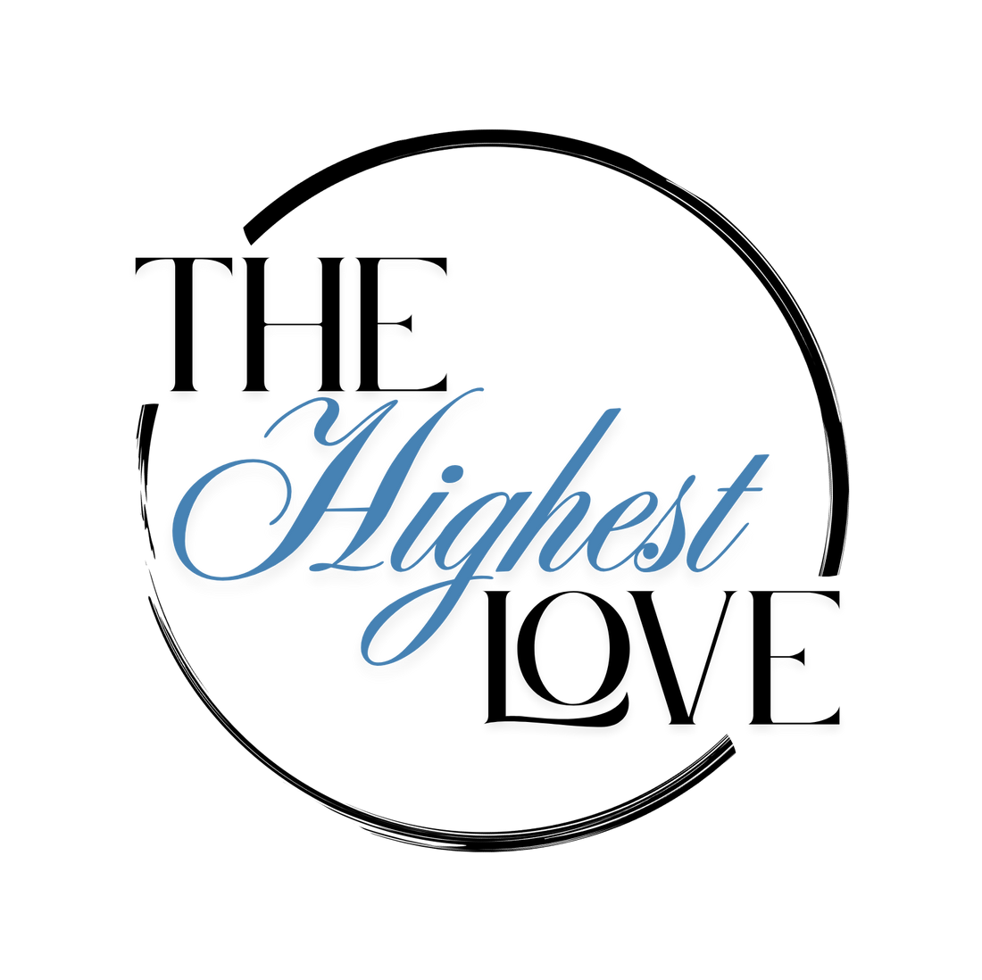 The Highest Love Movement: Our Core Identity